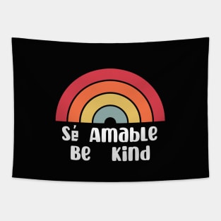 Be Kind In Spanish Se Amable - Spanish Be Kind Tapestry