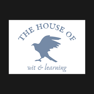 The house of wit and learning T-Shirt