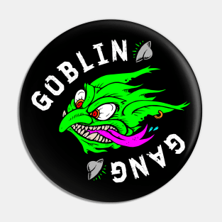 Goblin Gang Pin