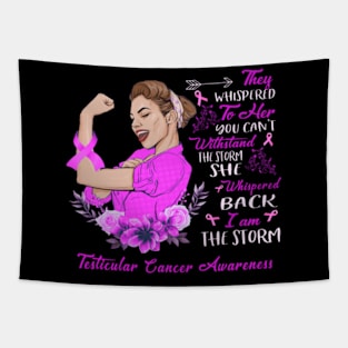 She Whispered Back I Am The Storm Testicular Cancer Awareness Tapestry