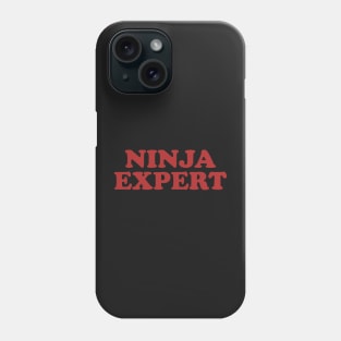 Ninja Expert Phone Case