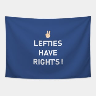 Lefties have right Tapestry