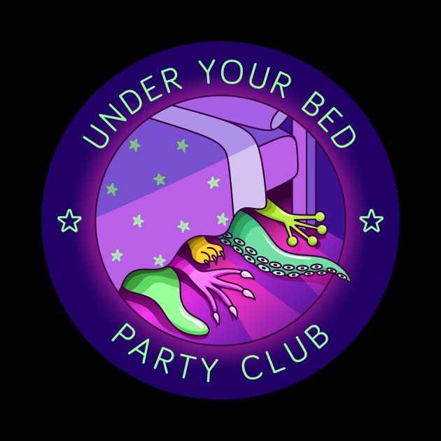 Under Your Bed Party Club by sombrasblancas