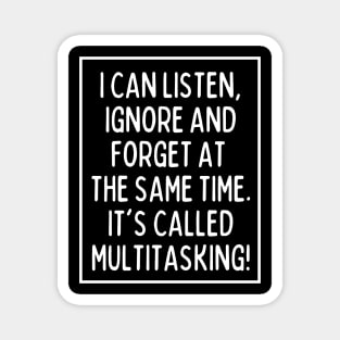 Multitasking is my superpower. What's yours?! Magnet