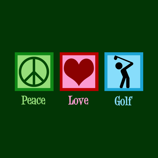 Peace Love Golf by epiclovedesigns