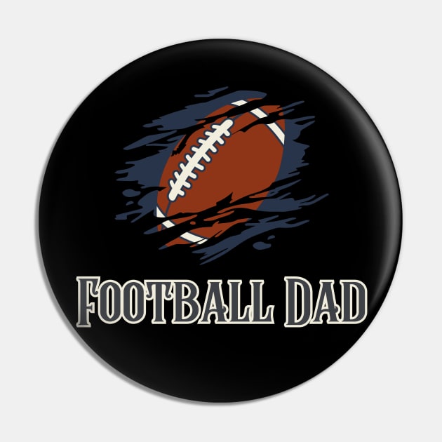 Football Dad: Sports-themed Father's Day Pin by Stylish Dzign