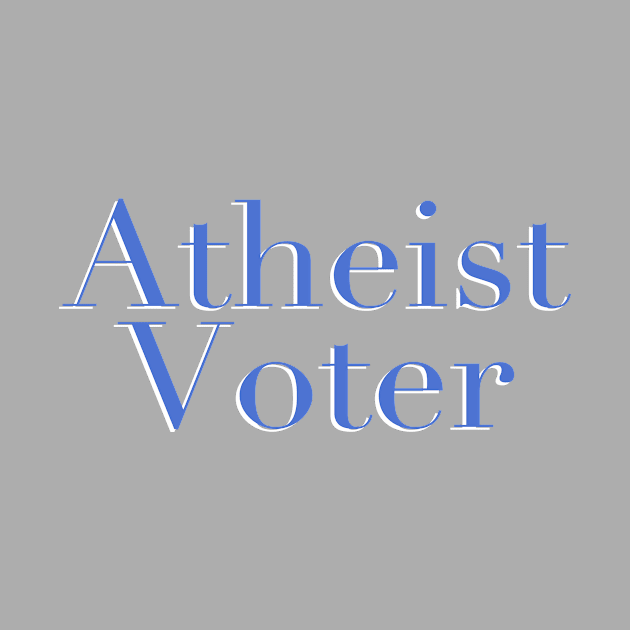 Atheist Voter by ericamhf86