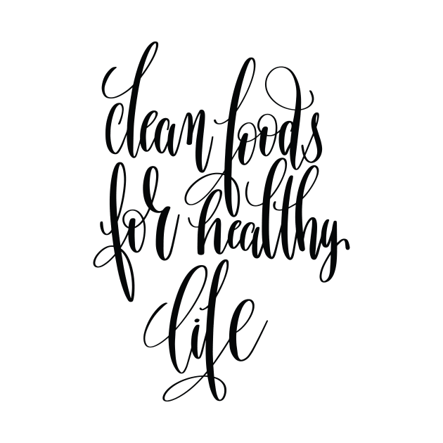 Clean Foods For Healthy by ProjectX23