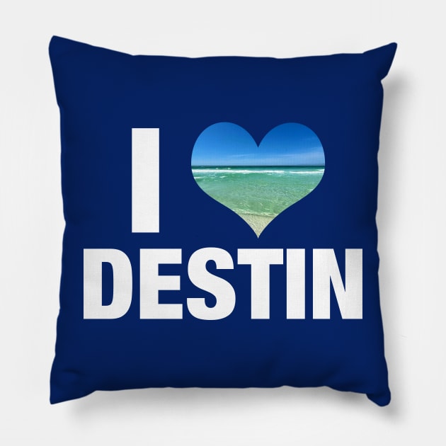 I Love Destin Florida Pillow by epiclovedesigns