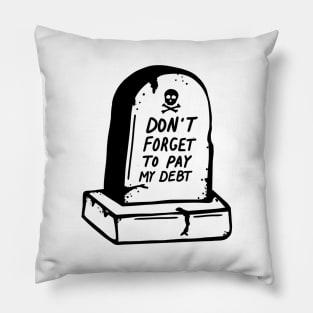 DON'T FORGET Pillow