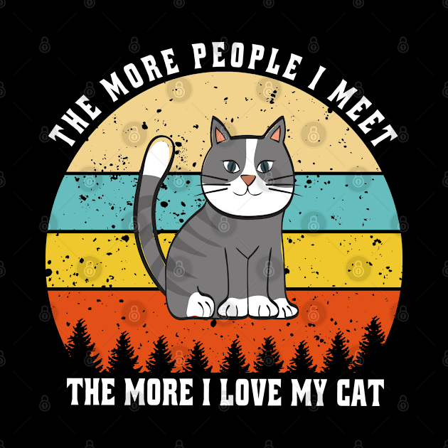 the more people i meet the more i love my cat by semsim