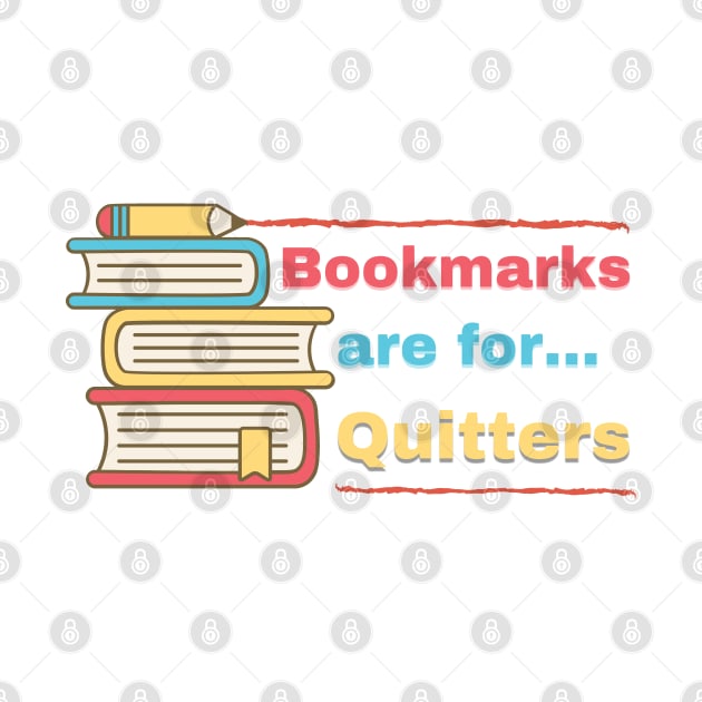 Bookmarks are for Quitters by Mohammed ALRawi