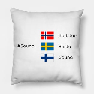 Sauna time - scandinavia Pillow