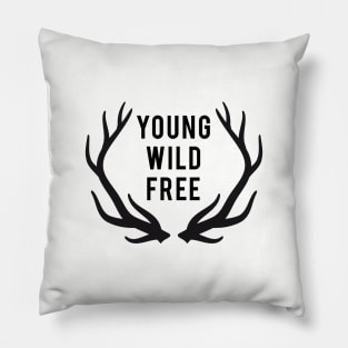 young, wild, free, text design with deer antlers Pillow