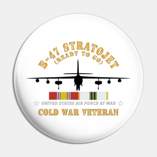 USAF - B-47 Stratojet - Ready to Go - Silhouette - Cold War Veteran X 300 Pin