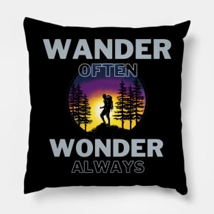 Wander often, Wonder always Pillow