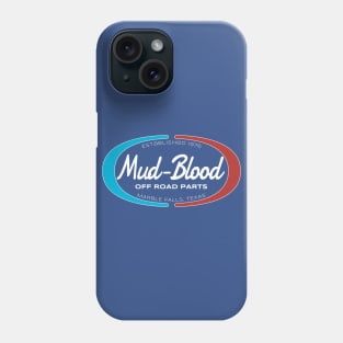 Mud Blood Apparel and Accessories Phone Case