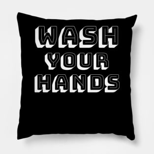 Wash Your Hands Pillow