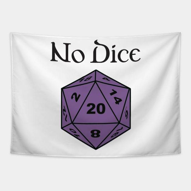 No Dice Tapestry by DennisMcCarson