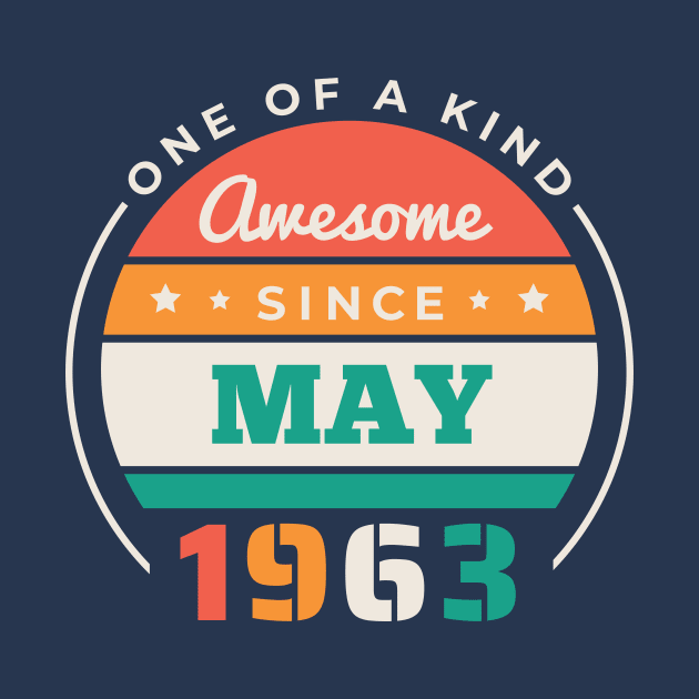 Retro Awesome Since May 1963 Birthday Vintage Bday 1963 by Now Boarding