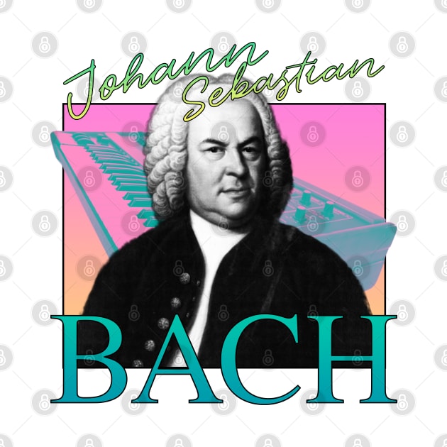 Johann Sebastian Bach - Retro 80's Neon Synth Band by blueversion