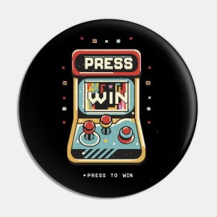 "Press to win " a Funny arcade design for gamer Pin