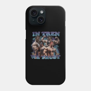 Tren Twins In Tren We Trust Phone Case