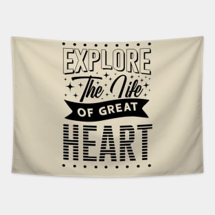 explore the lile of great heart Tapestry