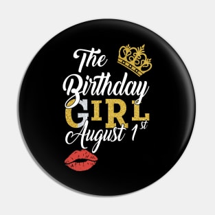 Queen The Birthday Girl July 1st Shirt Funny Birthday Gifts Pin