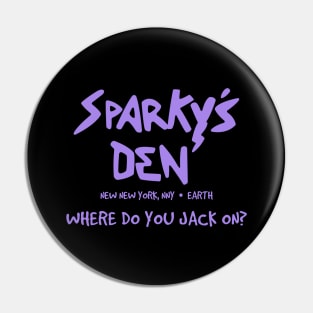 Sparky's Den Pin