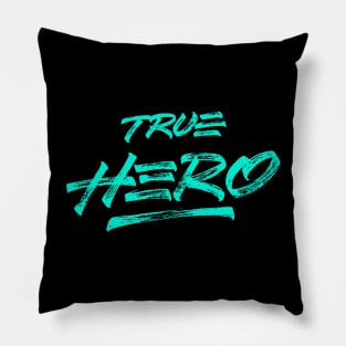 TRUE HERO Pillow
