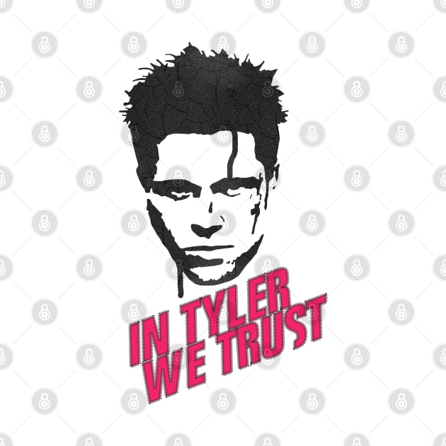 In Tyler We Trust by Ali Kalkanlı