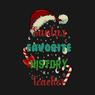 Santa's Favorite History Teacher T-Shirt