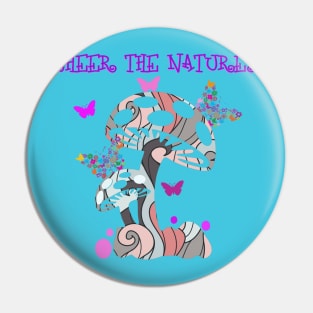 CHEER THE NATURE! Pin