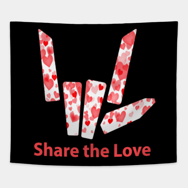 Share the Love Share The Love Logo Tapestry TeePublic