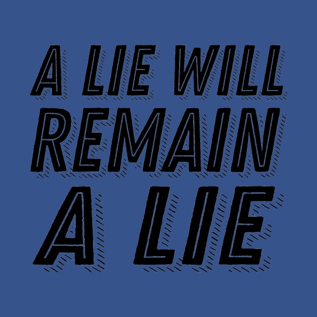 Dark Souls2 Aldia Quote - A Lie Will Remain a Lie - Dark Souls 2 by ballhard