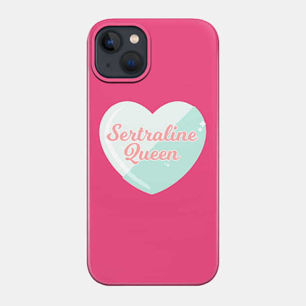 Sertraline Queen - Pastel - Phone Case