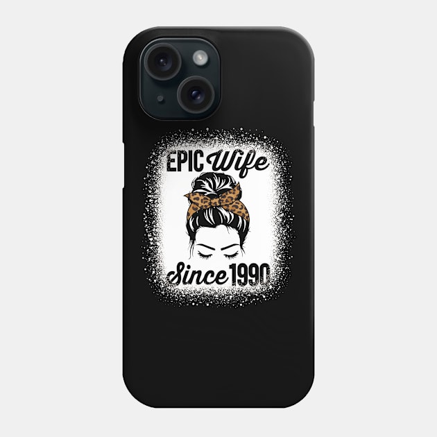 Epic Wife Since 1990 Messy Hair Bun Anniversary Phone Case by RadStar