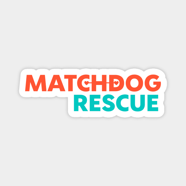 MDR logo orange and teal Magnet by matchdogrescue