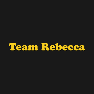Team Rebecca T-Shirt