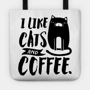 I Like Cats and Coffee Tote