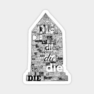 Seeing Death in Everything Tombstone Magnet