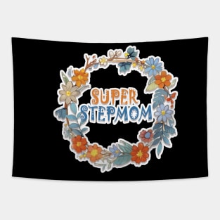 Super Stepmom Best Stepmom Ever Tapestry