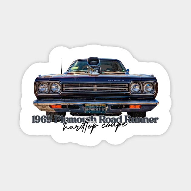 1969 Plymouth Road Runner Hardtop Coupe Magnet by Gestalt Imagery