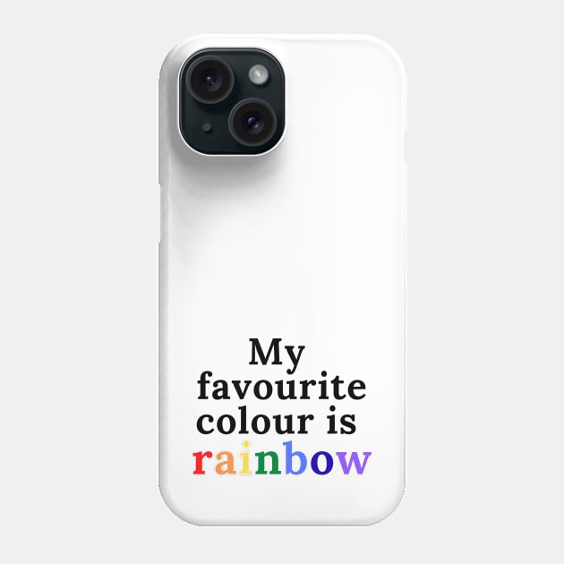 My Favorite color is Rainbow Phone Case by Mplanet