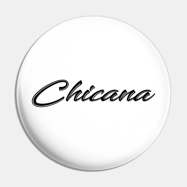 Chicana Pin by zubiacreative