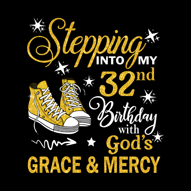 Stepping Into My 32nd Birthday With God's Grace & Mercy Bday by MaxACarter