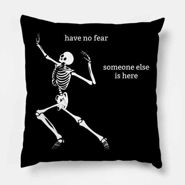 Sassy Skeleton: "Someone Else" Pillow by Brave Dave Apparel