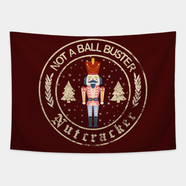 Not a Ball Buster...NUTCRACKER Tapestry by Blended Designs