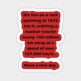 We Live On A Rock (Metric) - Dark Text Magnet